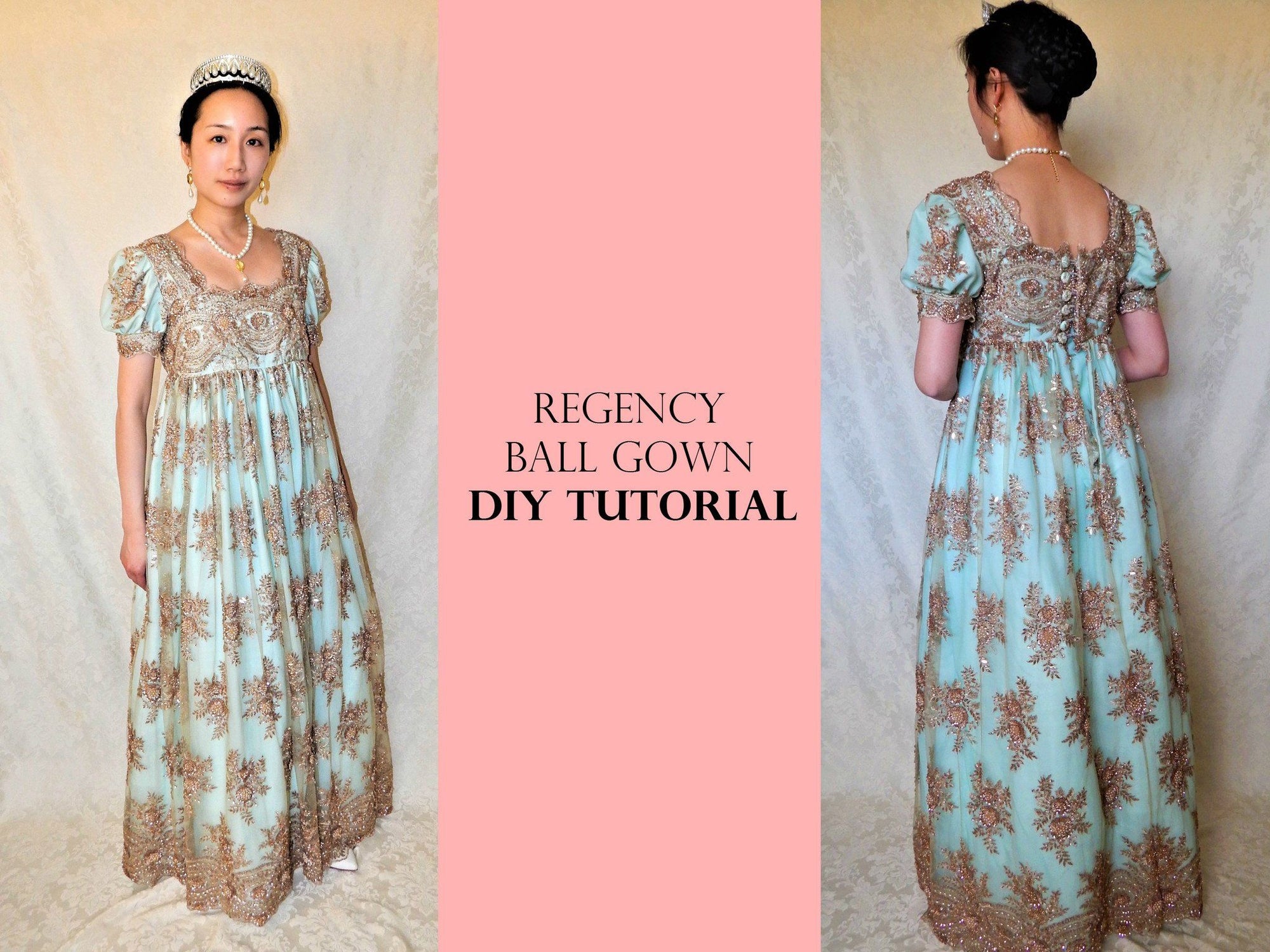 DIY Regency Ball Gown Tutorial