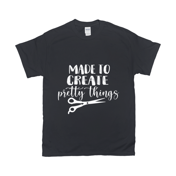 Made To Create Pretty Things Tee