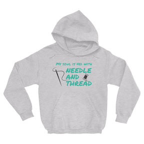 My Soul Is Fed With Needle And Thread Hoodie
